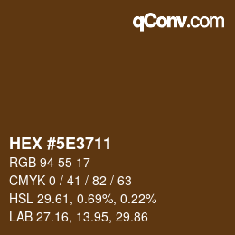 カラーコード: HEX #5E3711 | qconv.com