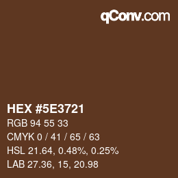 Code couleur: HEX #5E3721 | qconv.com