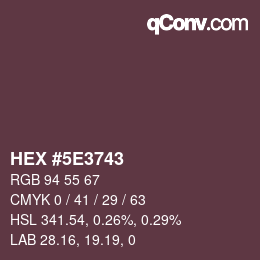 Color code: HEX #5E3743 | qconv.com