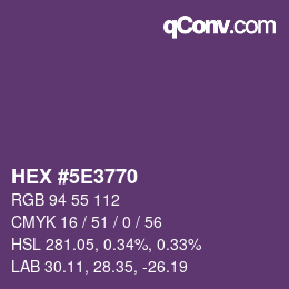 Color code: HEX #5E3770 | qconv.com