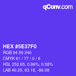 Farbcode: HEX #5E37F0 | qconv.com