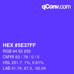 Color code: HEX #5E37FF | qconv.com