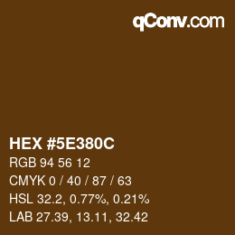 Color code: HEX #5E380C | qconv.com