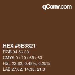 Color code: HEX #5E3821 | qconv.com