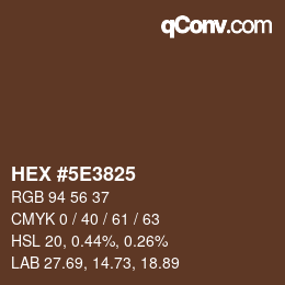 Color code: HEX #5E3825 | qconv.com
