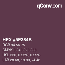 カラーコード: HEX #5E384B | qconv.com
