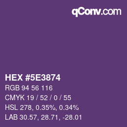 カラーコード: HEX #5E3874 | qconv.com