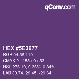 Color code: HEX #5E3877 | qconv.com