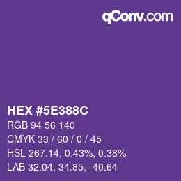カラーコード: HEX #5E388C | qconv.com