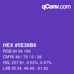 カラーコード: HEX #5E38B8 | qconv.com