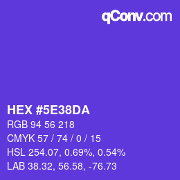カラーコード: HEX #5E38DA | qconv.com