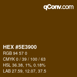 Color code: HEX #5E3900 | qconv.com