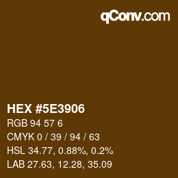Color code: HEX #5E3906 | qconv.com