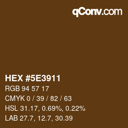 Color code: HEX #5E3911 | qconv.com