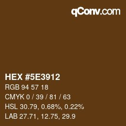 Color code: HEX #5E3912 | qconv.com