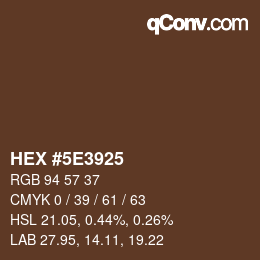 Color code: HEX #5E3925 | qconv.com