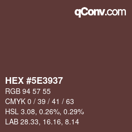 Color code: HEX #5E3937 | qconv.com