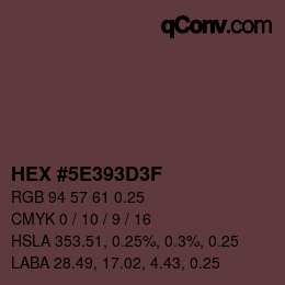 カラーコード: HEX #5E393D3F | qconv.com