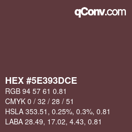 颜色代码: HEX #5E393DCE | qconv.com