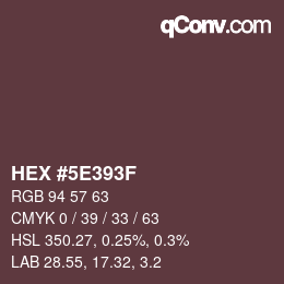 Color code: HEX #5E393F | qconv.com
