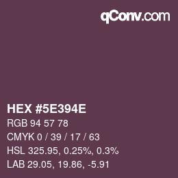 カラーコード: HEX #5E394E | qconv.com