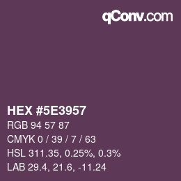 Color code: HEX #5E3957 | qconv.com