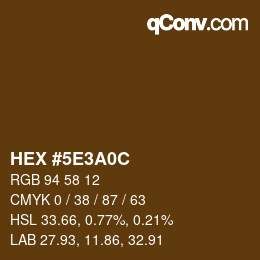 Color code: HEX #5E3A0C | qconv.com