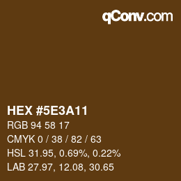 Farbcode: HEX #5E3A11 | qconv.com