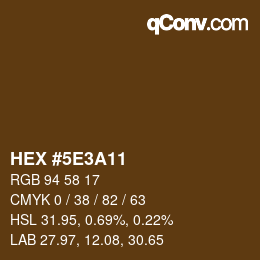 Color code: HEX #5E3A11 | qconv.com