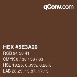 カラーコード: HEX #5E3A29 | qconv.com