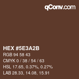 Code couleur: HEX #5E3A2B | qconv.com