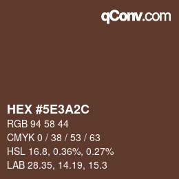 Color code: HEX #5E3A2C | qconv.com