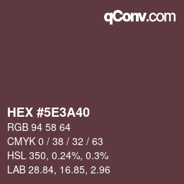 カラーコード: HEX #5E3A40 | qconv.com