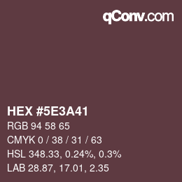 カラーコード: HEX #5E3A41 | qconv.com