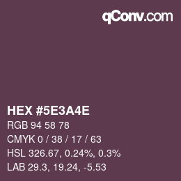 カラーコード: HEX #5E3A4E | qconv.com