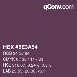 Farbcode: HEX #5E3A54 | qconv.com