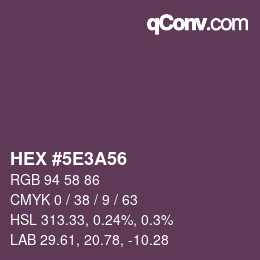 Color code: HEX #5E3A56 | qconv.com