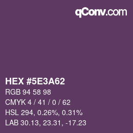 カラーコード: HEX #5E3A62 | qconv.com