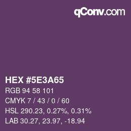 Color code: HEX #5E3A65 | qconv.com