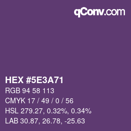 カラーコード: HEX #5E3A71 | qconv.com