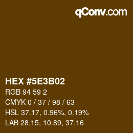 Color code: HEX #5E3B02 | qconv.com