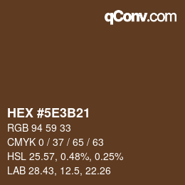 Color code: HEX #5E3B21 | qconv.com