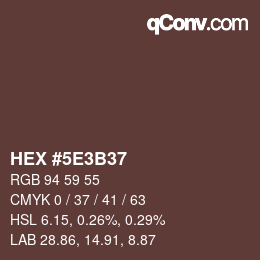 Color code: HEX #5E3B37 | qconv.com
