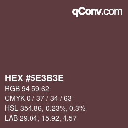 颜色代码: HEX #5E3B3E | qconv.com