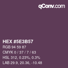カラーコード: HEX #5E3B57 | qconv.com