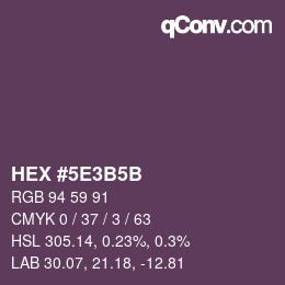 颜色代码: HEX #5E3B5B | qconv.com