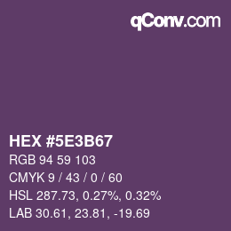 Farbcode: HEX #5E3B67 | qconv.com