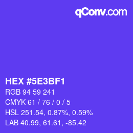 カラーコード: HEX #5E3BF1 | qconv.com
