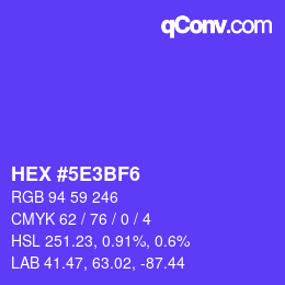 カラーコード: HEX #5E3BF6 | qconv.com