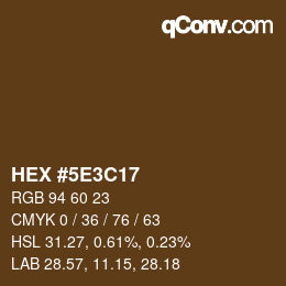 カラーコード: HEX #5E3C17 | qconv.com